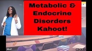 Metabolic amp Endocrine Disorders Kahoot [upl. by Joub]