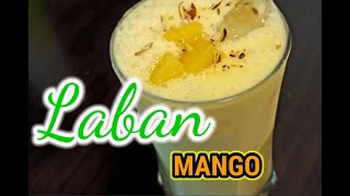 MANGO LABAN RECIPE  MANGO LABAN RECIPE BY FOOD amp TRAVEL WITH SHAH  HOW TO MAKE MANGO LABAN RECIPE [upl. by Irneh]