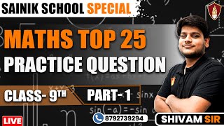 Top 25 Maths Practice Questions  Sainik School Coaching class 9th  Best Sainik School Coaching [upl. by Clo]