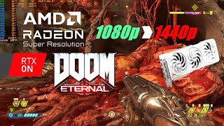 DOOM ETERNAL  AMD Radeon Super Resolution RX 7800 XT RTX ON [upl. by Canotas]