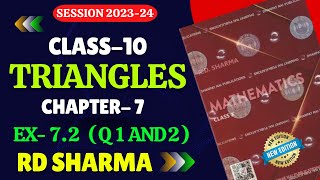 RD Sharma Class 10 Solutions Chapter 7 Triangles Exercise 72  Q 1 and 2  NEW RD SHARMA [upl. by Shanley]