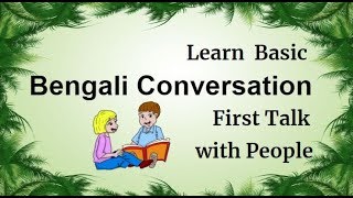 Learn Bengali Conversation First Talk with People Through English [upl. by Hennie254]