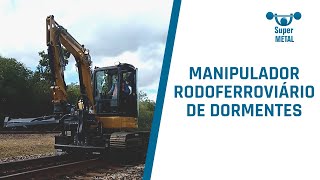 Manipulador Rodoferroviário de Dormentes [upl. by Yellat987]