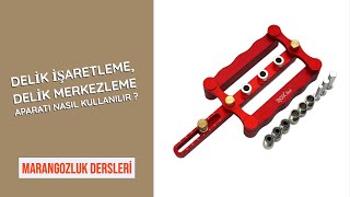 DELİK İŞARETLEME DELİK MERKEZLEME APARATI NASIL KULLANILIR  Marangozluk Dersleri [upl. by Field]