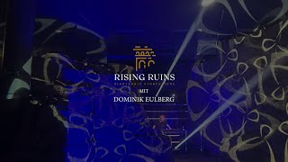 Rising Ruins mit Dominik Eulberg [upl. by Tatianas]