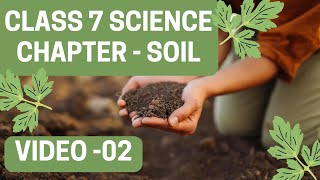 FULLY EXPLAINED  CLASS 7 SCIENCE SOIL CHAPTER 9  SOIL CHAPTER FOR CLASS 7 [upl. by Laise]