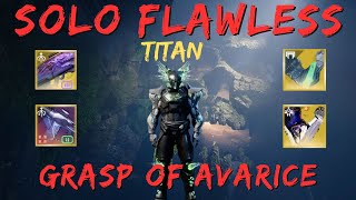 Solo Flawless Grasp of Avarice Titan Season of the Wish [upl. by Netram789]