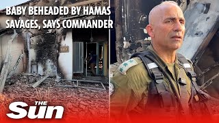 Israeli commander tells of horror at discovering baby beheaded by Hamas savages [upl. by Eseerahs461]