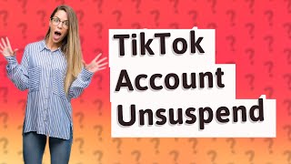 How do you unsuspend your TikTok account [upl. by Leia]