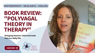 Book review quotPolyvagal Theory in Therapyquot [upl. by Garceau]