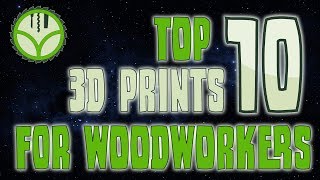 Top 10 3d printing projects for the woodworking workshop [upl. by Verneuil7]