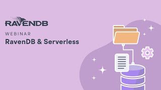 RavenDB amp Serverless [upl. by Tranquada]