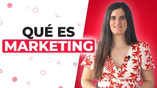 ¿Qué es Marketing 2024 Definición Cómo Funciona y Claves [upl. by Nyrmac904]