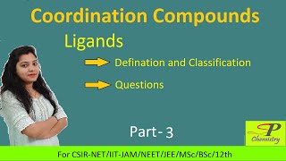 Ligands  Classification of ligands  Coordination Compounds  Part3 [upl. by Noillid]