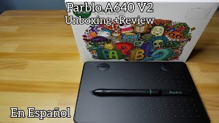 Parblo A640 V2 Unboxing  Review En Español [upl. by Vastah348]