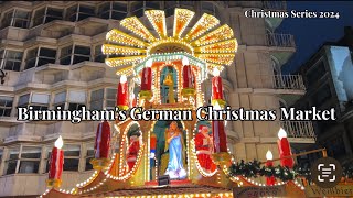 Birminghams Christmas Market  Christmas Series 2024  Part 01 [upl. by Akenn]