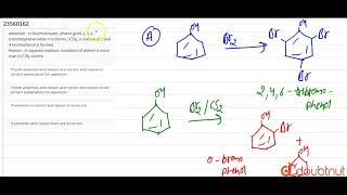 Assertion  In brominewater phenol gives 2 4 6tribromophenol while in bromineCS2 [upl. by Starla]