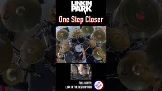 LINKIN PARK  ONE STEP CLOSER  DRUM COVER  Bosphorus Cymbals shorts 03 [upl. by Androw]