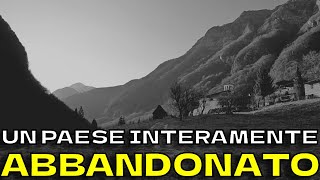 ESPLORAZIONE di un PAESE ABBANDONATO  Posti Abbandonati [upl. by Floria]