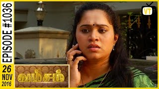 Vamsam  வம்சம்  Tamil Serial  Sun TV  Episode 1036  26112016 [upl. by Eniowtna]