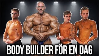 LEVER SOM BODY BUILDER FÖR EN DAG [upl. by Gibbon25]