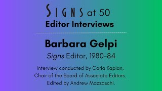 Barbara Gelpi Full Interview for Signs 50th Anniversary [upl. by Noyk]