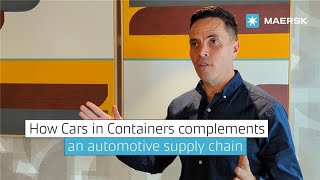 How Cars in Containers Complements an Automotive Supply Chain [upl. by Camarata337]