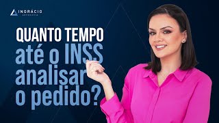 INSS Quanto tempo o benefício fica em análise [upl. by Colton960]