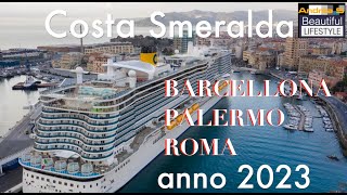 ESCURSIONI COSTA SMERALDA 2023 COSTA CROCIERE ROMA BARCELLONA PALERMO [upl. by Arahk621]