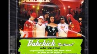 Bakchich MEDLEY exclusif [upl. by Pinchas286]