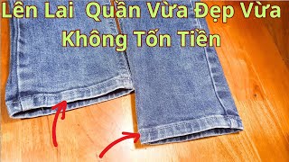 Khi Mua Quần Về Lỡ Quá Dài Không Cần Đem Ra Tiệm Lên Lai Đây Là 2 Cách Rút Ngắn Ống Quần Siêu Đẹp [upl. by Gorski]