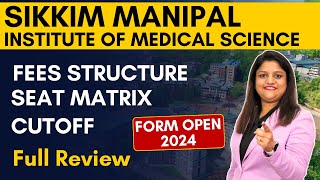 NEET 2024 MBBS Form out  SIKKIM Manipal Complete details CUT OFF Fee structure Seat Matrix mbbs [upl. by Hana]