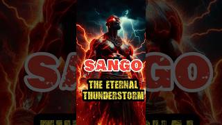 Sango  The Eternal Thunderstorm history africanmythology africantales ancient warriortradition [upl. by Elades]