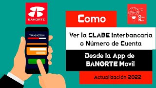 Como ver tu CLABE o NUMERO de CUENTA desde Banorte Movil Clave interbancaria Banorte Movil [upl. by Hamburger102]