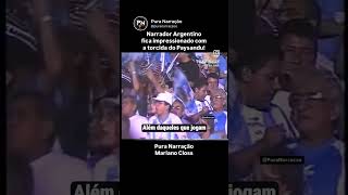 Narrador Argentino Fica Chocado com a Torcida do Paysandu [upl. by Koziel]