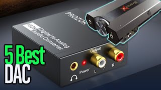 TOP 5 RIDICULOUSLY GOOD Digital To Analogue Converters [upl. by Colyer853]