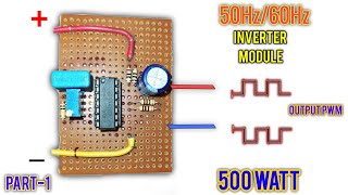 CD4047 Inverter  50Hz60Hz  500W  12Volt To 220Volt [upl. by Dranrev]