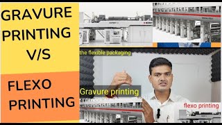 What is the difference between Gravure printing and flexo printing [upl. by Atiuqat]