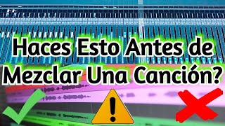 5 Cosas Que NECESITAS HACER Antes De Mezclar CUALQUIER CANCIÓN  Plantilla GRATIS  amnerhuntercom [upl. by Wildee]