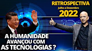 Retrospectiva tecnológica 2022 Parte 2 [upl. by Yeldah]