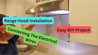 How To Install A Range Hood Under A Cabinet [upl. by Aiyotal]