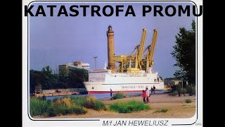 Jan Heweliusz  Katastrofy Morskie [upl. by Mirilla]