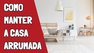 MINIMALISMO E ORGANIZAÇÃO 10 DICAS P MANTER A CASA SEMPRE ORGANIZADA  Estilo de vida Minimalista [upl. by Onitnas86]