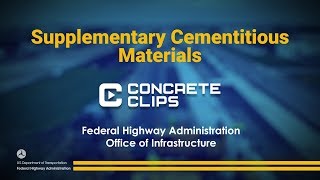 Concrete Clips Supplementary Cementitious Materials [upl. by Reeves]