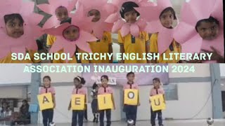 SDA SCHOOL TRICHY ENGLISH LITERARY ASSOCIATION INAUGURATION  02082024 [upl. by Esyahc]