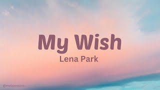 Lena Park  My Wish THE HEIRS OST EASY LYRICS [upl. by Ball491]