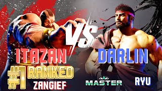 SF6 ▰ ITAZAN 1 Ranked Zangief vs DARLIN Master Rank Ryu ▰ High Level Gameplay [upl. by Mal259]