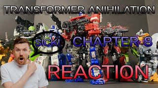 My TRANSFOMERS Stop Motion Crew REACTS To Transformers ANNIHILATION CHAPTER 8 MUST WATCH [upl. by Ayeka]