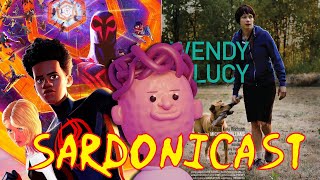 Sardonicast 141 SpiderVerse 2 Wendy amp Lucy feat Karsten Runquist [upl. by Juditha]