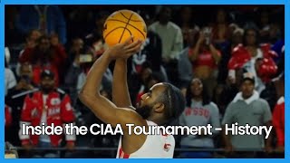 Inside the CIAA Tournament  History [upl. by Aloisia365]